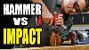 Hammer Drill Vs Impact Driver What S The Difference