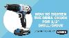 How To Tighten The Drill Chuck For Hart 1 2 Drill Driver