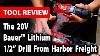Tool Review The 20v Bauer Lithium 1 2 Drill From Harbor Freight